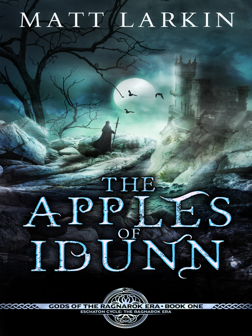 Title details for The Apples of Idunn by Matt Larkin - Available